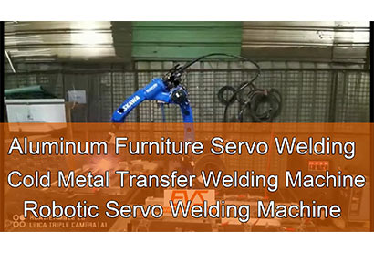 Aluminum Furniture Servo Welding | Cold Metal Transfer Welding Machine | Robotic Servo Welding Machine