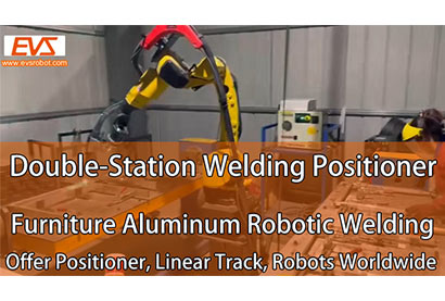 Double-Station Welding Positioner | Furniture Aluminum Robotic Welding | EVS Robot