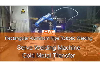 Rectangular Aluminum Pipe Robotic Welding | Servo Welding Machine | Cold Metal Transfer