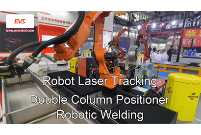 Robot Laser Tracking | Double Column Positioner | Robotic Welding