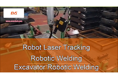 Robot Laser Tracking | Robotic Welding | Excavator Parts Robotic Welding